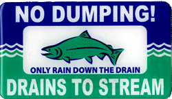 No Dumping - Drains to Stream 